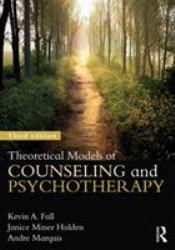 Theoretical Models of Counseling and Psychotherapy