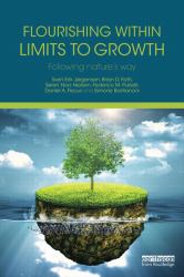 Flourishing Within Limits to Growth : Following Nature's Way