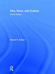 Film, Form, and Culture : Fourth Edition