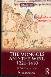 The Mongols and the West : 1221-1410