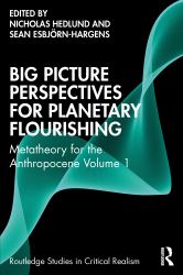 Metatheory for the Anthropocene : Emancipatory Praxis for Planetary Flourishing