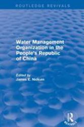 Revival: Water Management Organization in the People's Republic of China (1982)