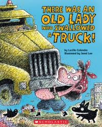 There Was an Old Lady Who Swallowed a Truck