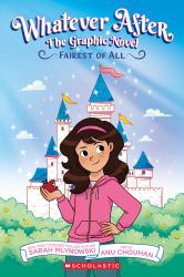 Fairest of All: a Graphic Novel (Whatever after Graphic Novel #1) (Whatever after Graphix)