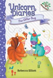 The Glitter Bug: a Branches Book (Unicorn Diaries #9)