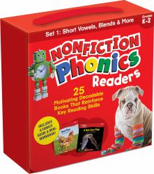 Nonfiction Phonics Readers SET 1: Short Vowels, Blends and More (Single-Copy Set) : 25 Motivating Decodable Books That Reinforce Key Reading Skills