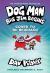 Dog Man: Big Jim Begins: a Graphic Novel (Dog Man #13): from the Creator of Captain Underpants