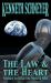 The Law and the Heart : Speculative Stories to Bend the Mind and Soul