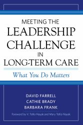 Meeting the Leadership Challenge in Long-Term Care