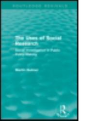 The Uses of Social Research (Routledge Revivals) : Social Investigation in Public Policy-Making