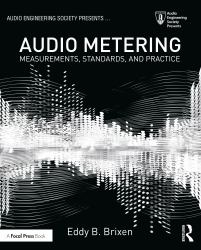 Audio Metering : Measurements, Standards, and Practice