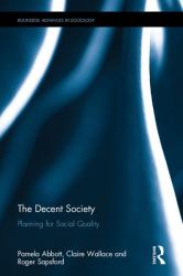 The Decent Society : Planning for Social Quality