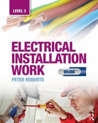 Electrical Installation Work: Level 3 : EAL Edition