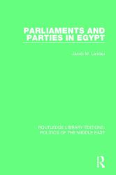 Parliaments and Parties in Egypt