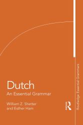 Dutch : An Essential Grammar