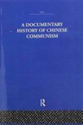 A Documentary History of Chinese Communism