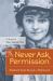 Never Ask Permission : Elisabeth Scott Bocock of Richmond, a Memoir by Mary Buford Hitz