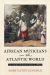 African Musicians in the Atlantic World : Legacies of Sound and Slavery