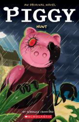 Piggy: Hunt: an AFK Novel