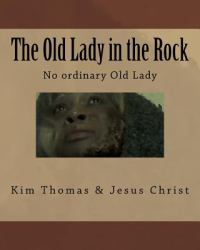 The Old Lady in the Rock : The Old Lady in the Rock