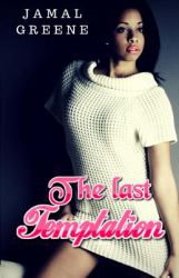 The Last Temptation by Jamal Greene