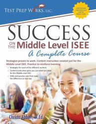 Success on the Middle Level ISEE : Customizable