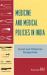 Medicine and Medical Policies in India : Social and Historical Perspectives