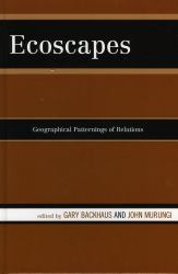 Ecoscapes : Geographical Patternings of Relations