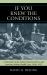 'If You Knew the Conditions' : A Chronicle of the Indian Medical Service and American Indian Health Care, 1908-1955