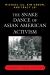 The Snake Dance of Asian American Activism : Community, Vision, and Power