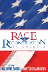 Race and Reconciliation in America