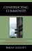 Constructing Community : Configurations of the Social in Contemporary Philosophy and Urbanism