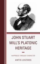 John Stuart Mill's Platonic Heritage