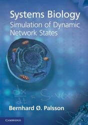 Systems Biology: Simulation of Dynamic Network States