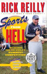 Sports from Hell : My Search for the World's Dumbest Competition