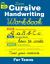 Cursive Handwriting Workbook for Teens : Learn to Write in Cursive Print (Practice Line Control and Master Penmanship with Letters, Words and Inspirational Sentences, on College Ruled Lines) Ideal for Beginners, Kids Ages 6-12, and Young Adults