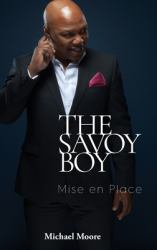 The Savoy Boy : Mise en Place