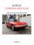 Lotus Cortina and Elan : A Guide to the Lotus Cortina and Elan Models