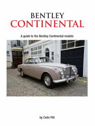 Bentley Continental : A Guide to the Bentley Continental Models