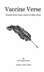 Vaccine Verse : Poems from June 2020 to May 2021