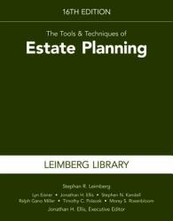 Tools & Techniques of Estate Planning, 16th Edition