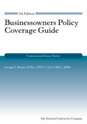 Businessowners Policy Coverage Guide, 5th Edition (Commercial Lines)