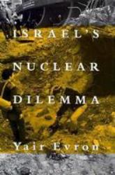 Israel's Nuclear Dilemma