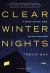 Clear Winter Nights : A Journey into Truth, Doubt, and What Comes After