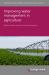 Improving Water Management in Agriculture : Irrigation and Food Production