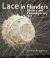 Lace in Flanders : History and Contemporary Art