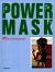 Power Mask