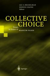 Collective Choice : Essays in Honor of MANCUR OLSON