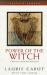 Power of the Witch : A Witch's Guide to Her Craft