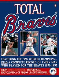 Total Braves : The 1995 National League Champions from Total Baseball